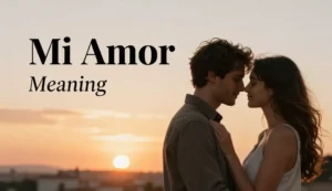 mi amor meaning